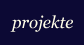 projekte